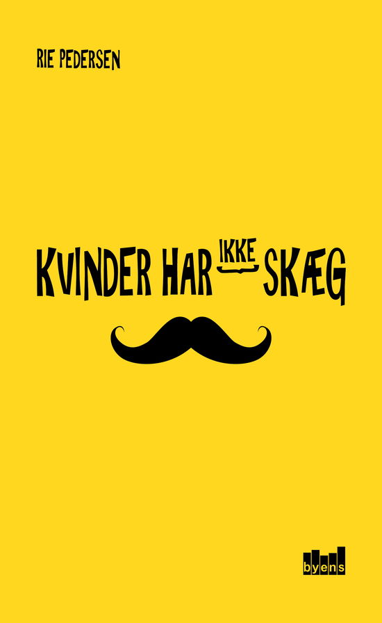 Cover for Rie Pedersen · Kvinder har ikke skæg (Poketbok) (2018)