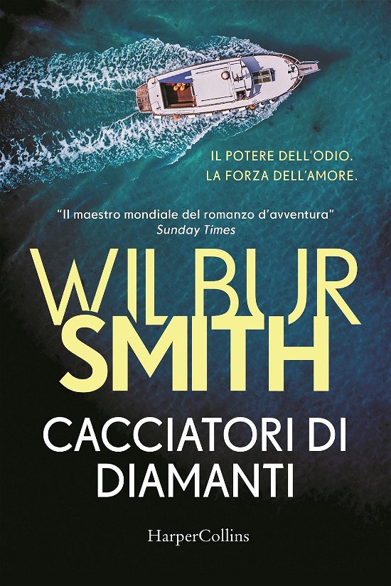 Cover for Wilbur Smith · Cacciatori Di Diamanti (Book)