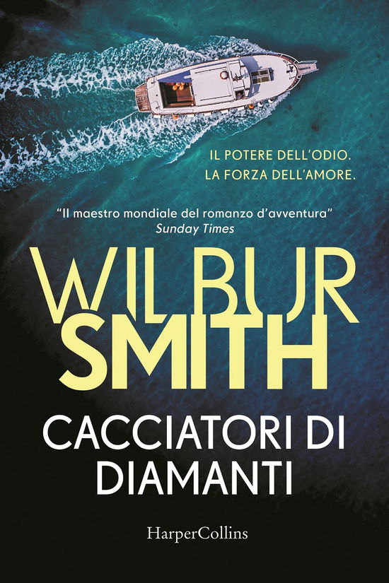 Cover for Wilbur Smith · Cacciatori Di Diamanti (Book)