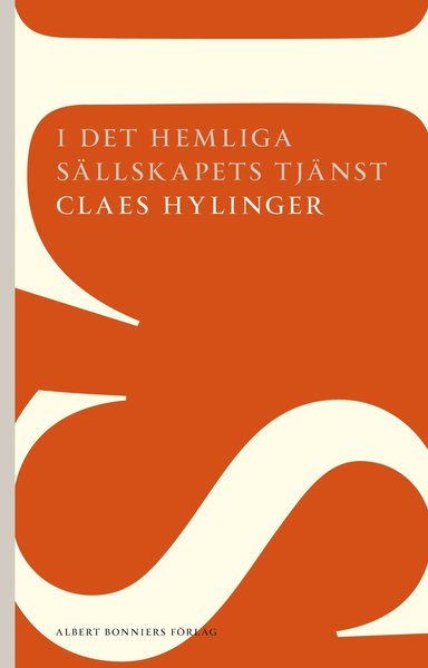 Cover for Claes Hylinger · AB POD: I det hemliga sällskapets tjänst (Book) (2013)