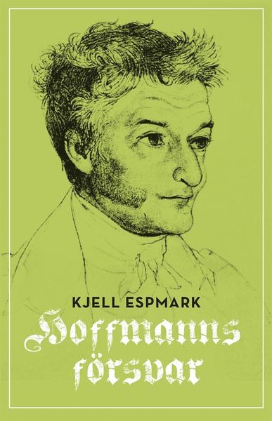 Cover for Kjell Espmark · Hoffmanns försvar (Hardcover Book) (2013)