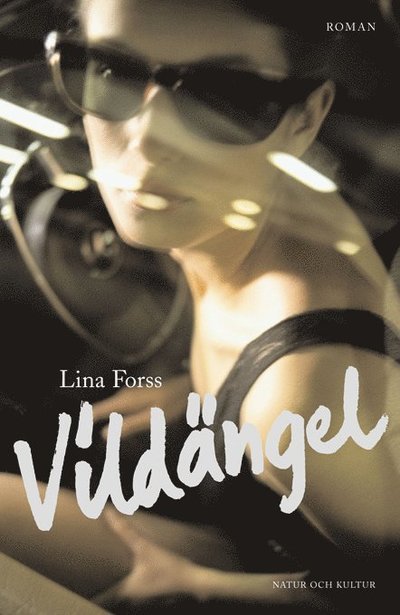 Cover for Lina Forss · Vildängel (ePUB) (2006)