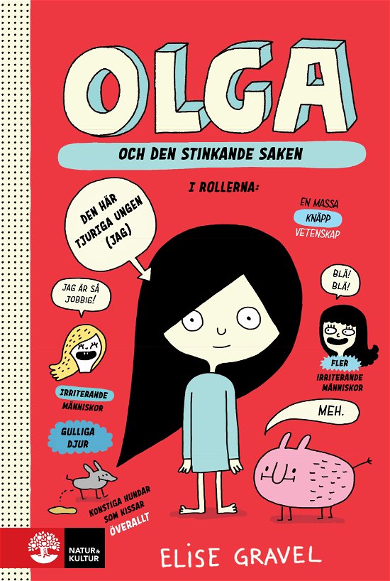 Cover for Elise Gravel · Olga och den stinkande saken (Gebundesens Buch) (2023)