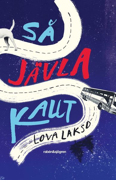 Cover for Lova Lakso · Så jävla kallt (Paperback Book) (2020)