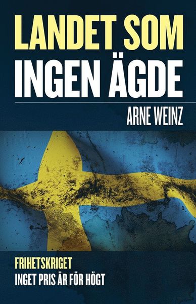 Cover for Arne Weinz · Europasviten: Landet som ingen ägde (Book) (2020)