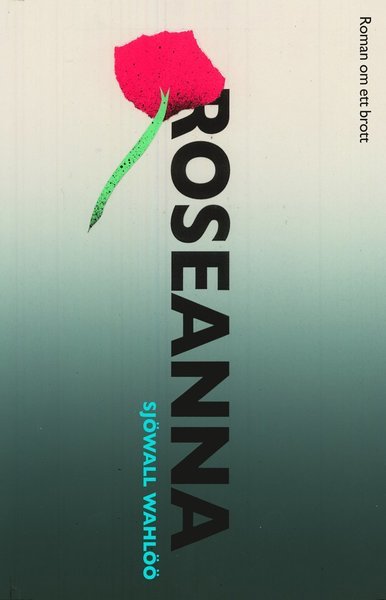 Roman om ett brott: Roseanna - Per Wahlöö - Książki - Piratförlaget - 9789164203762 - 7 września 2012