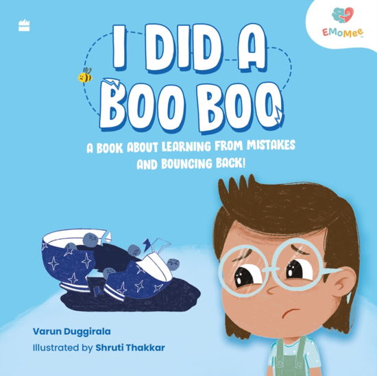 Cover for Varun Duggirala · I DID A BOO BOO: A Book about Learning from Mistakes and Bouncing Back! (Hardcover Book) (2024)