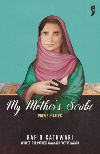 Cover for Rafiq Kathwari · My Mother's Scribe : Poems and Tales (Paperback Book) (2020)