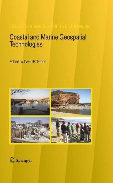 Cover for D R Green · Coastal and Marine Geospatial Technologies - Coastal Systems and Continental Margins (Paperback Bog) [2010 edition] (2012)