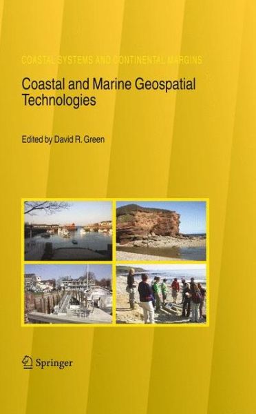 Cover for D R Green · Coastal and Marine Geospatial Technologies - Coastal Systems and Continental Margins (Paperback Book) [2010 edition] (2012)