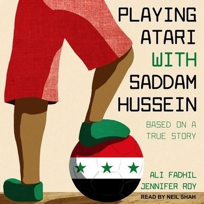 Cover for Jennifer Roy · Playing Atari with Saddam Hussein (CD) (2020)