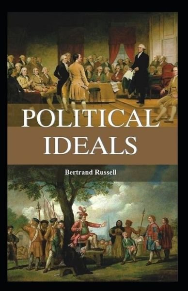 Cover for Bertrand Russell · Political Ideals (Taschenbuch) [Illustrated edition] (2021)