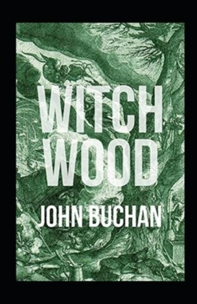 Cover for John Buchan · Witch Wood Annotated (Paperback Book) (2021)