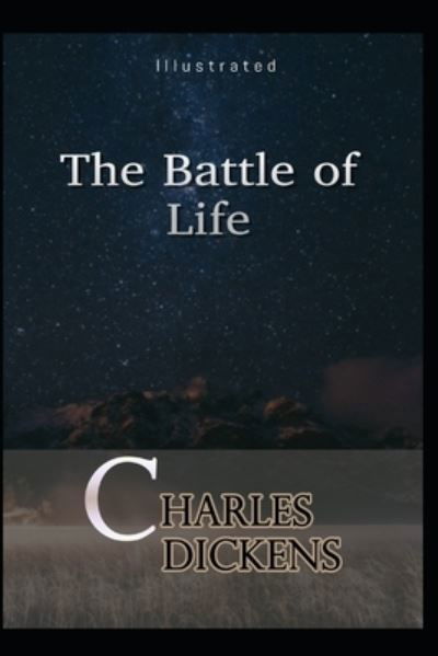 Cover for Charles Dickens · The Battle of Life Illustrated (Pocketbok) (2020)