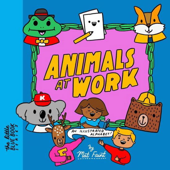 Cover for Mat Faint · Animals At Work (Paperback Book) (2020)