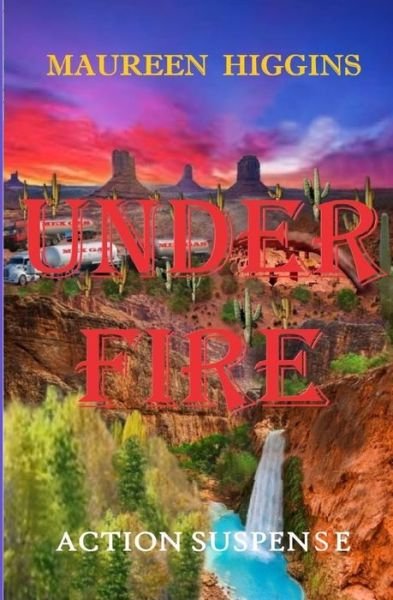 Cover for Maureen Higgins · Under Fire (Paperback Book) (2020)