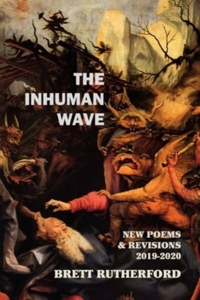 Brett Rutherford · The Inhuman Wave (Paperback Book) (2020)