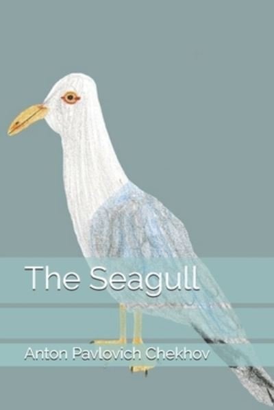 Cover for Anton Pavlovich Chekhov · Seagull (N/A) (2020)