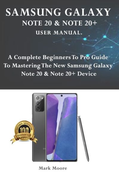 Cover for Mark Moore · Samsung Galaxy Note 20 &amp; Note 20+ User Manual (Paperback Book) (2020)