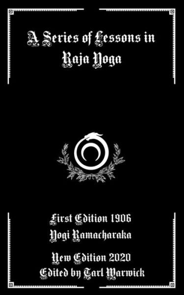 Cover for Yogi Ramacharaka · A Series of Lessons in Raja Yoga (Paperback Book) (2020)