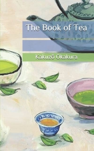 Cover for Kakuzo Okakura · The Book of Tea (Pocketbok) (2020)