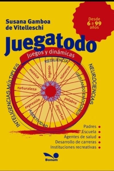 Cover for Susana Gamboa de Vitelleschi · Juegatodo (Pocketbok) (2020)