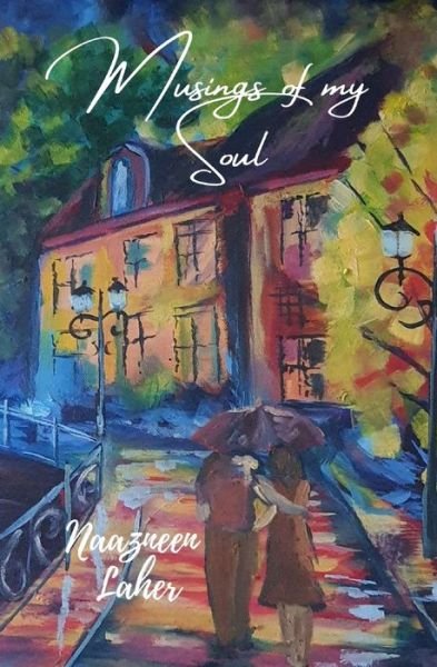 Cover for Naazneen Laher · Musings of my Soul (Paperback Book) (2021)