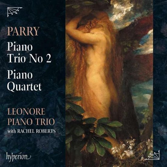Parry: Piano Trio No.2/piano Quartet - Leonore Piano Trio - Muziek - HYPERION - 0034571282763 - 28 juni 2019