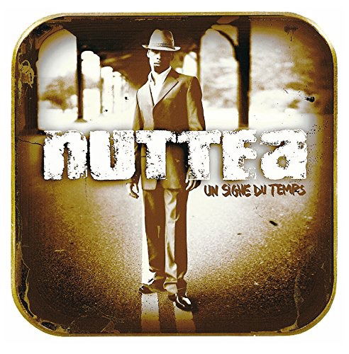 Un Signe Du Temps - Nuttea - Music - VIRGIN - 0190295804763 - July 14, 2017