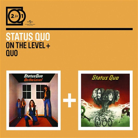 2 For 1: On The Level / quo - Status Quo - Musik - UNIVERSAL - 0600753186763 - 16. August 2016