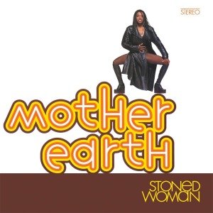 Cover for Mother Earth · Stoned Woman (LP) [180 gram edition] (2012)