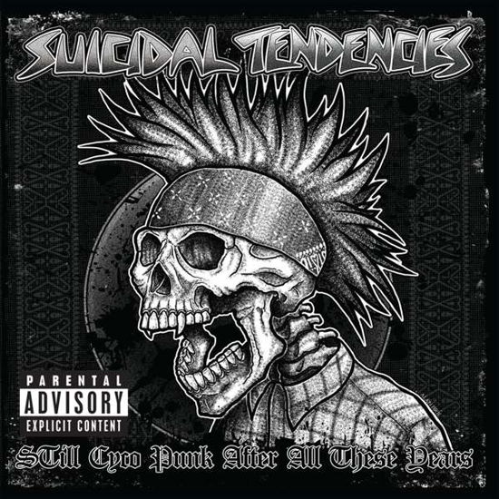 Still Cyco Punk After All These Years - Suicidal Tendencies - Musik - METAL/HARD - 0729798774763 - 14. september 2018