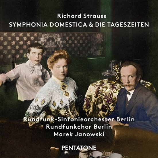 Cover for Janowski,Marek / Rundfunk-Sinfonieorchester Berlin · Symphonia Domestica / Die Tageszeiten (SACD) (2015)