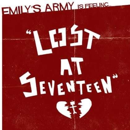 Cover for Emilys Army · Lost At Seventeen (CD) (2013)