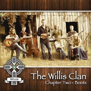 Chapter Two Boots - Willis Clan - Music - WILLIS CLAN RECORDS - 0880547677763 - April 22, 2016