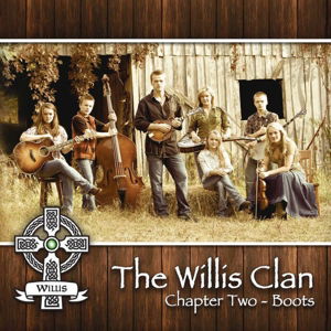 Chapter Two Boots - Willis Clan - Musiikki - WILLIS CLAN RECORDS - 0880547677763 - perjantai 22. huhtikuuta 2016