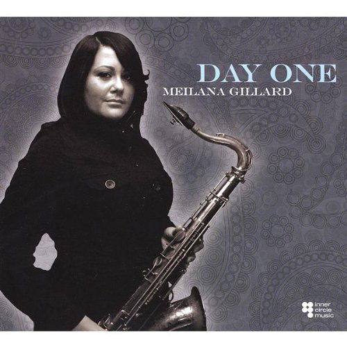 Cover for Meilana Gillard · Day One (CD) (2009)