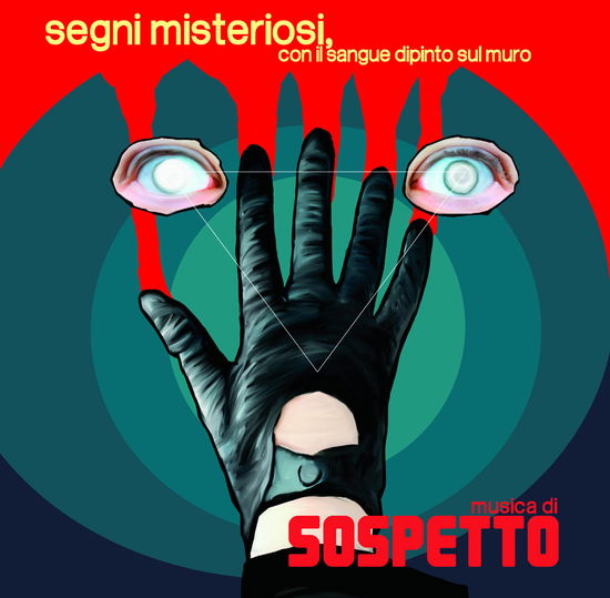 Segni Misteriosi - Sospetto - Música - CINEPLOIT - 2090503762763 - 18 de outubro de 2012