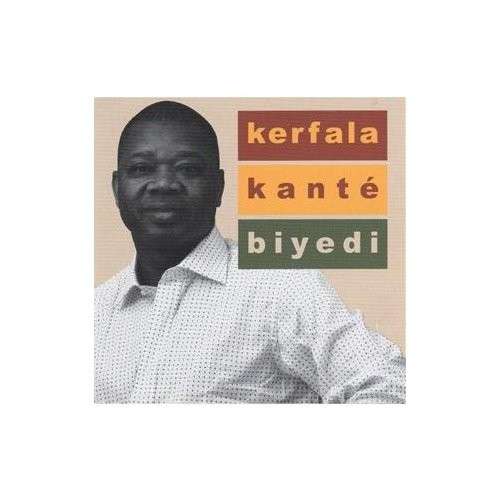 Cover for Kerfala Kanté · Biyedi (CD) (2012)