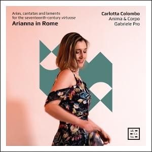 Cover for Carlotta Colombo · Monteverdi, Frescobaldi &amp; Kapsberger: Arianna In Rome (CD) (2025)