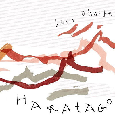 Cover for Haratago · Haratago &amp; Basa Ahaide (CD) (2023)