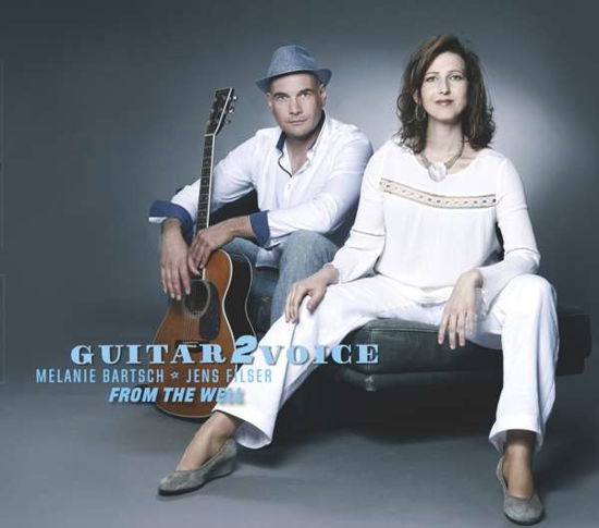 Cover for Guitar2voice · From The Well (CD) (2017)