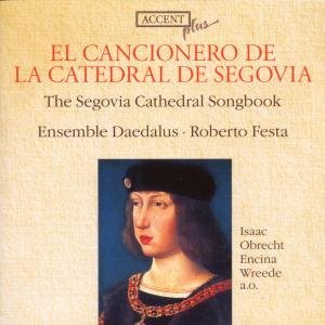 Cover for Ensemble Daedalus · Cancionere De La Catedral De Segovia (CD) (1999)