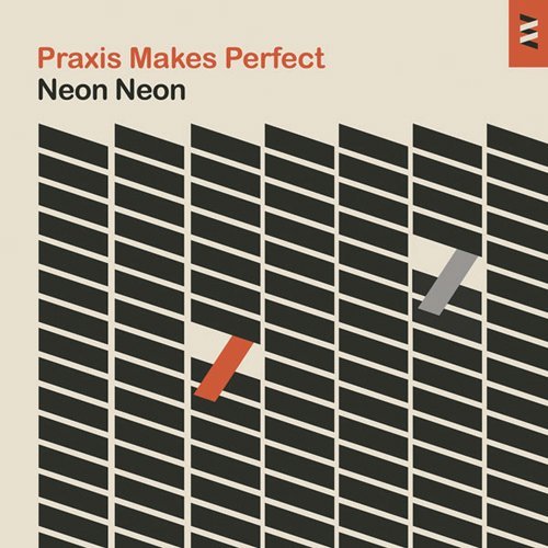 Cover for Neon Neon · Praxis Makes Perfect (CD) [Japan Import edition] (2013)