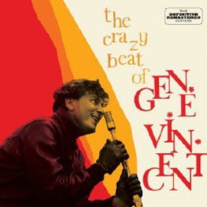 Cover for Gene Vincent · The Crazy Beat of Gene Vincent +10 (CD) [Japan Import edition] (2015)