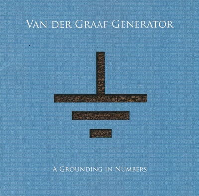 Grounding in Numbers - Van Der Graaf Generator - Musik - BLAN - 4527516606763 - 10. März 2023