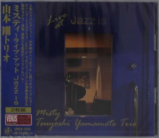 Cover for Yamamoto -Trio- Tsuyoshi · Misty - Live At Jazz Is (CD) [Japan Import edition] (2020)