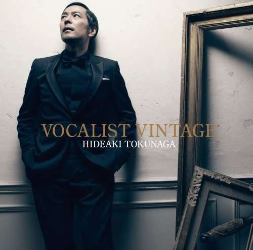 Cover for Hideaki Tokunaga · Vocalist Vintage (CD) (2012)