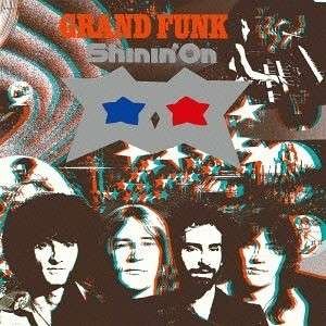 Cover for Grand Funk Railroad · Shinin' on (CD) (2014)
