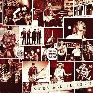 Cover for Cheap Trick · We're All Alright! (CD) (2017)